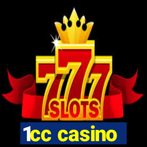 1cc casino